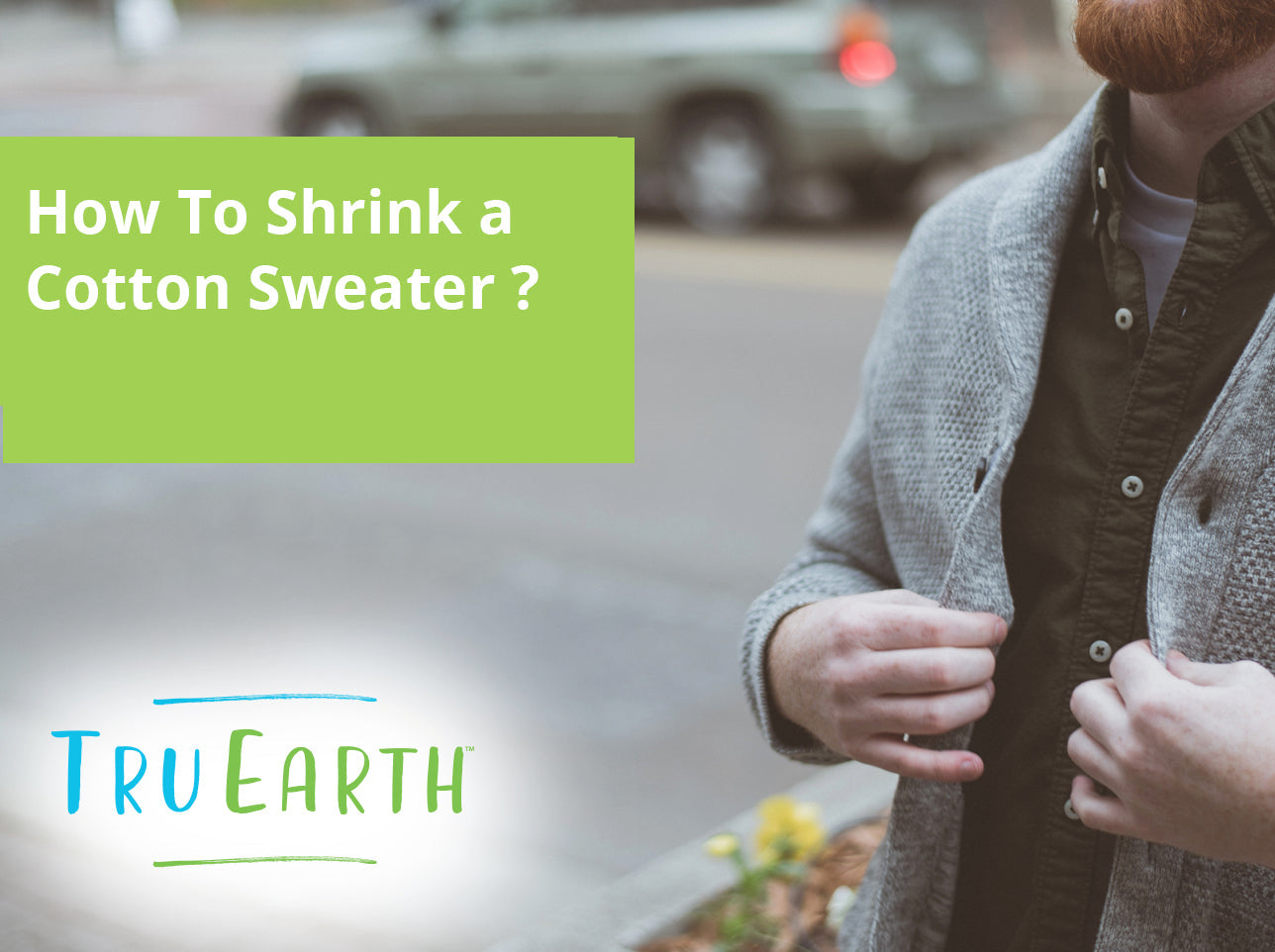 How To Shrink a Cotton Sweater – Tru Earth EU